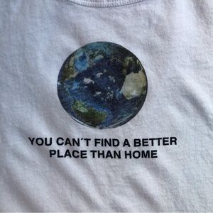 “you can’t find a better place than home” earth graphic short sleeved tee